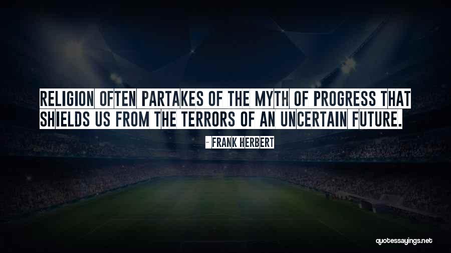 Partakes Quotes By Frank Herbert Partakes Quotes By Frank Herbert