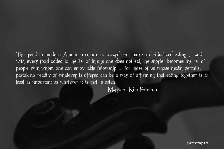 Partaking Food Quotes By Margaret Kim Peterson Partaking Food Quotes By Margaret Kim Peterson