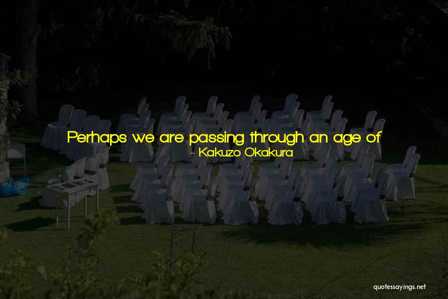 Partas Logo Quotes By Kakuzo Okakura Partas Logo Quotes By Kakuzo Okakura