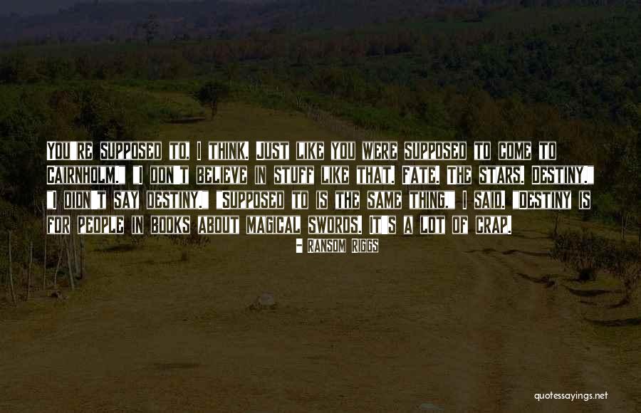 Partena Mutuelle Quotes By Ransom Riggs Partena Mutuelle Quotes By Ransom Riggs