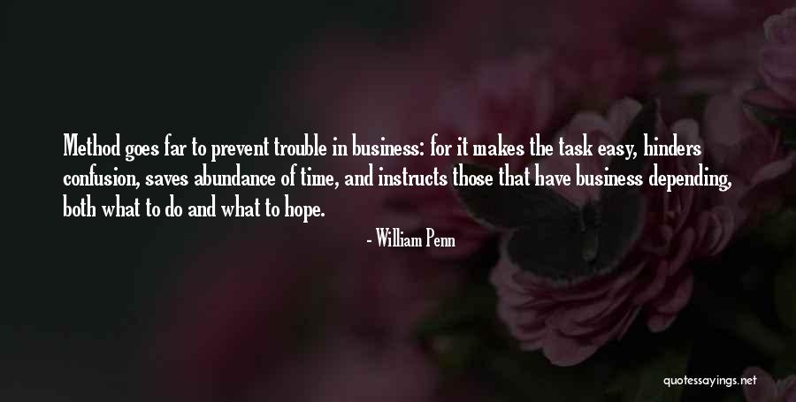 Parthasarathi Nannu Quotes By William Penn Parthasarathi Nannu Quotes By William Penn