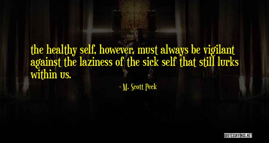 Parthenis Clothes Quotes By M. Scott Peck Parthenis Clothes Quotes By M. Scott Peck