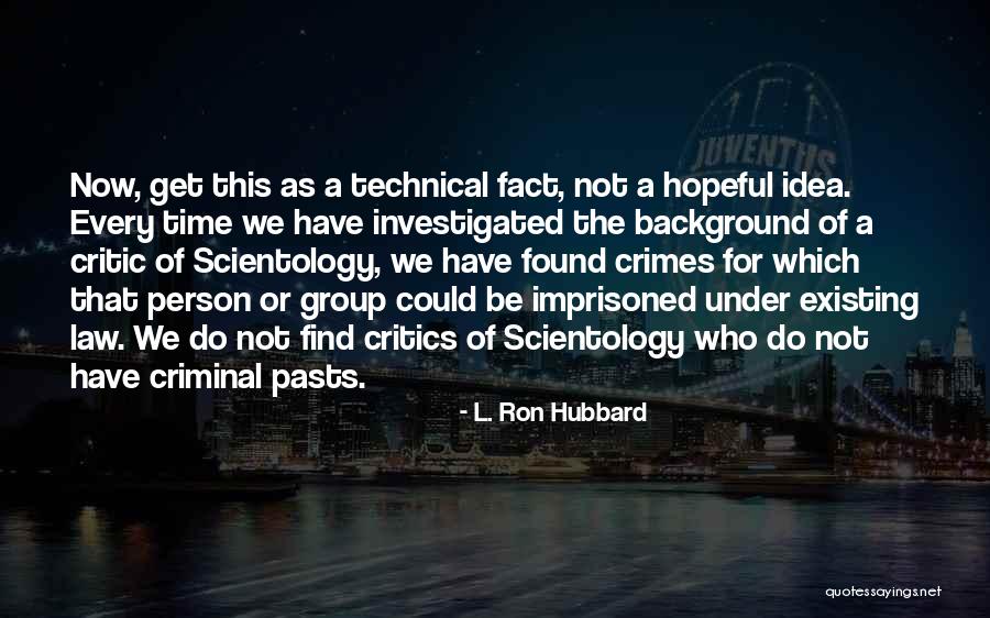 Parthenis Hotel Quotes By L. Ron Hubbard Parthenis Hotel Quotes By L. Ron Hubbard