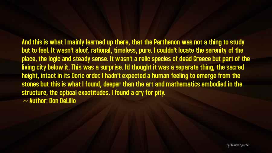 Parthenon Quotes By Don DeLillo