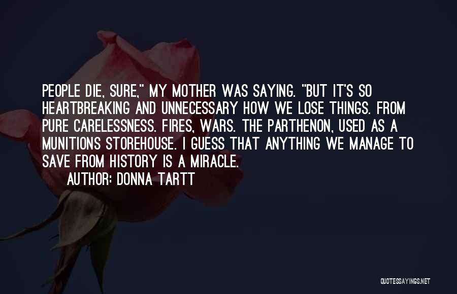 Parthenon Quotes By Donna Tartt