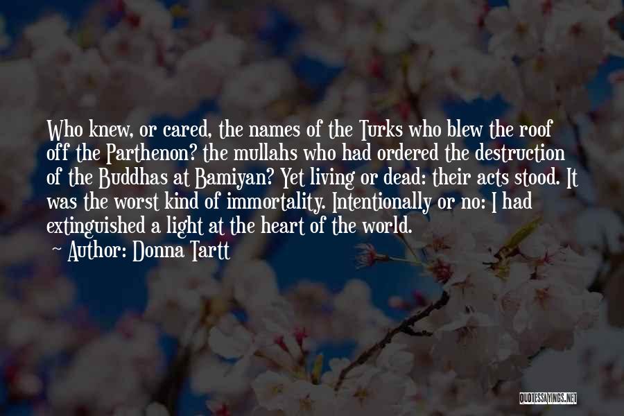 Parthenon Quotes By Donna Tartt