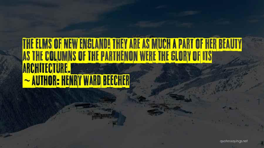 Parthenon Quotes By Henry Ward Beecher