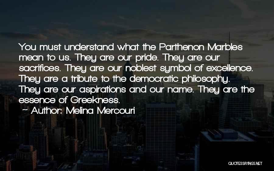 Parthenon Quotes By Melina Mercouri