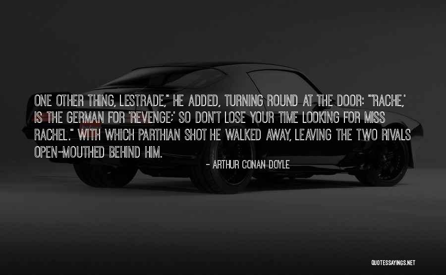 Parthian Quotes By Arthur Conan Doyle Parthian Quotes By Arthur Conan Doyle