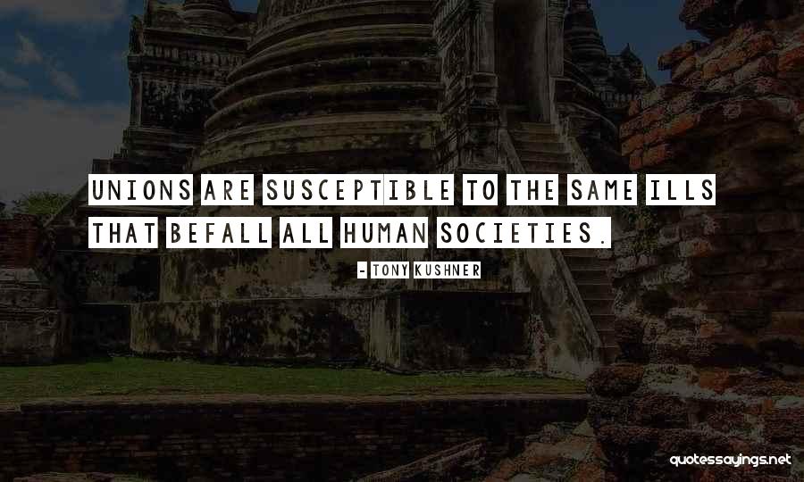 Partholan Quotes By Tony Kushner Partholan Quotes By Tony Kushner