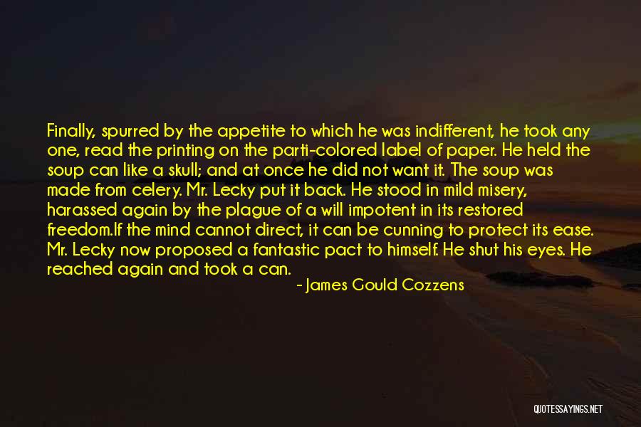 Parti Quotes By James Gould Cozzens Parti Quotes By James Gould Cozzens