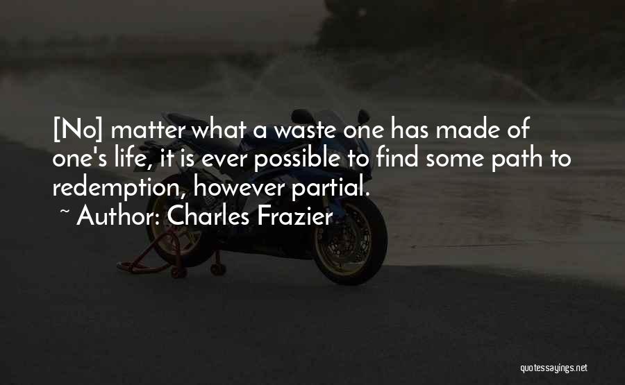 Partial Quotes By Charles Frazier