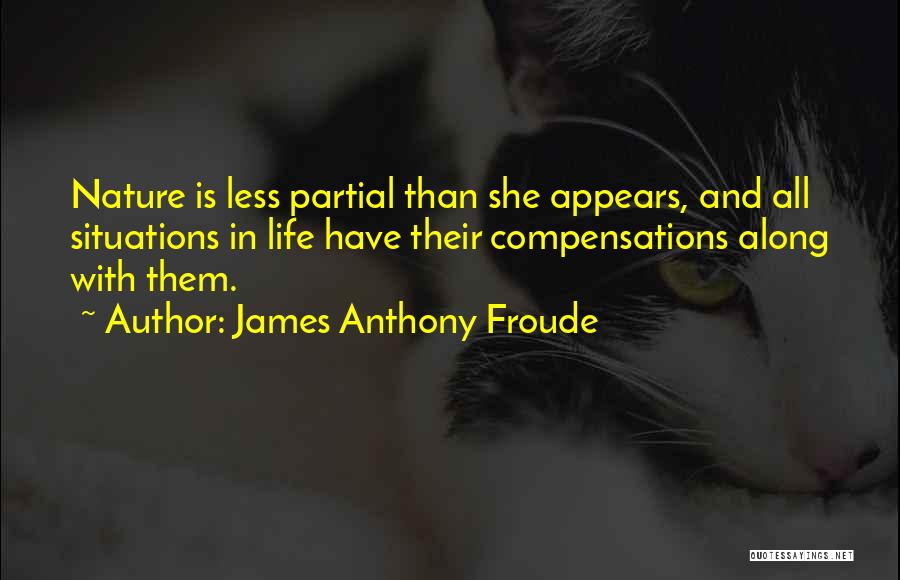 Partial Quotes By James Anthony Froude