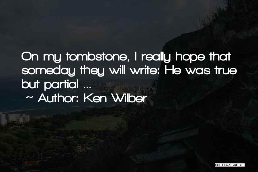 Partial Quotes By Ken Wilber