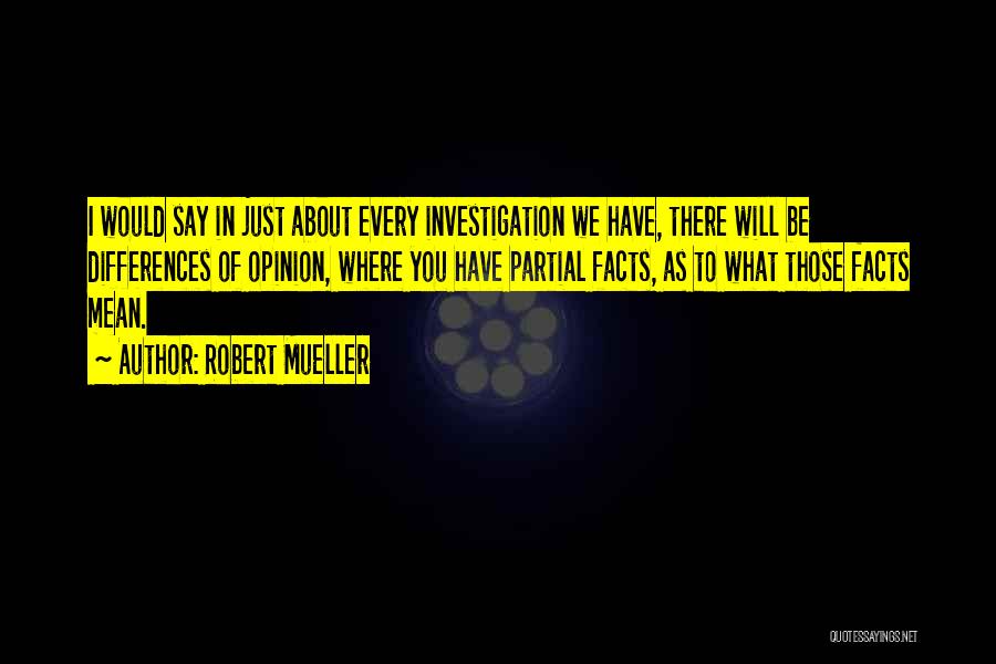 Partial Quotes By Robert Mueller