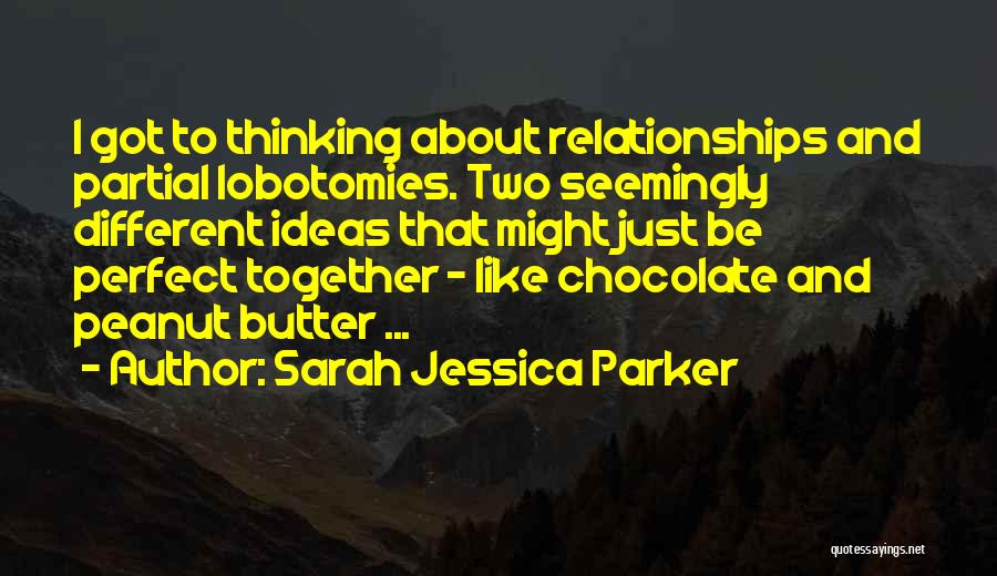 Partial Quotes By Sarah Jessica Parker