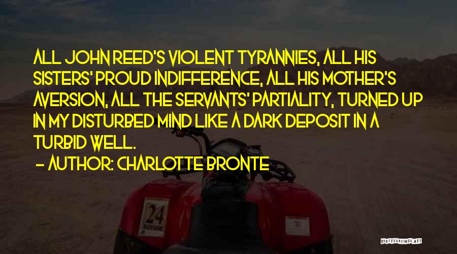 Partiality Quotes By Charlotte Bronte