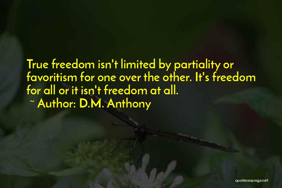 Partiality Quotes By D.M. Anthony