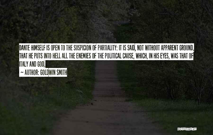 Partiality Quotes By Goldwin Smith