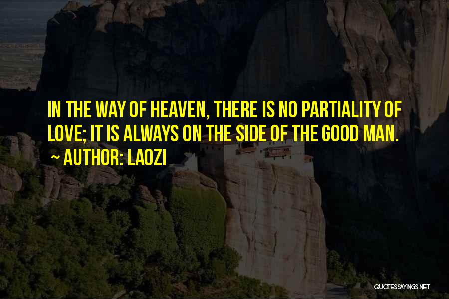 Partiality Quotes By Laozi