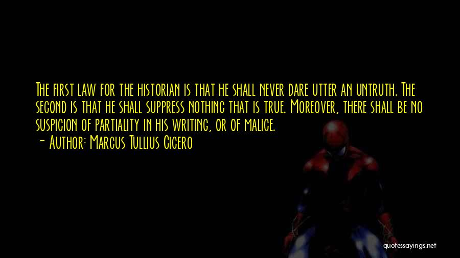 Partiality Quotes By Marcus Tullius Cicero