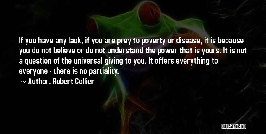 Partiality Quotes By Robert Collier