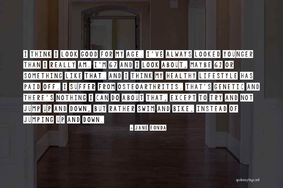 Particella Pronominale Quotes By Jane Fonda Particella Pronominale Quotes By Jane Fonda