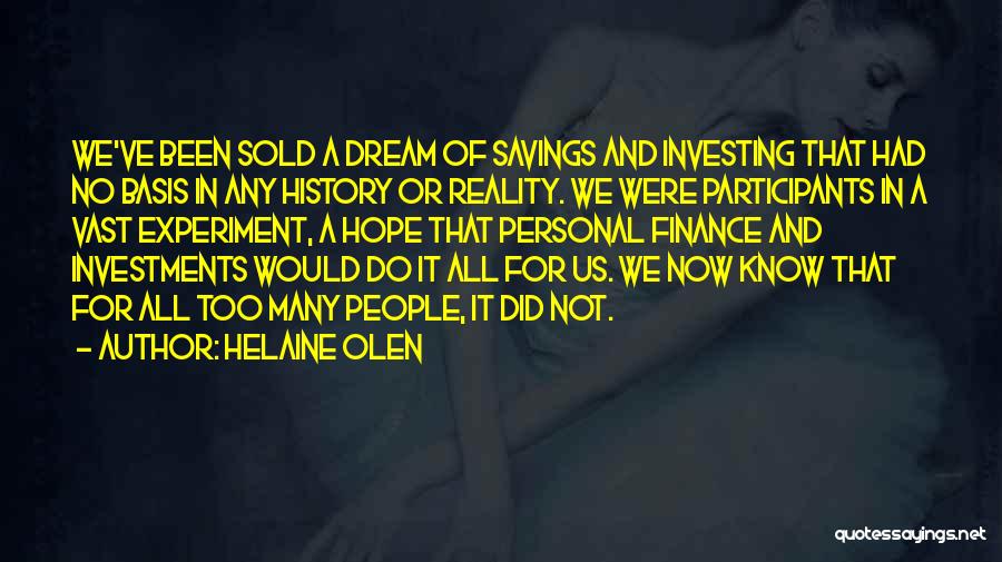 Participants Quotes By Helaine Olen