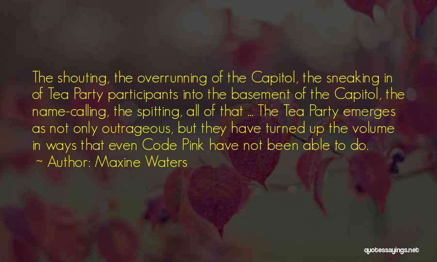 Participants Quotes By Maxine Waters