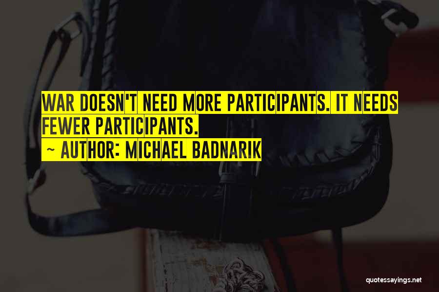 Participants Quotes By Michael Badnarik