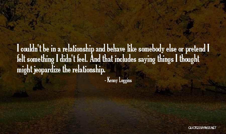 Participarea Romaniei Quotes By Kenny Loggins Participarea Romaniei Quotes By Kenny Loggins