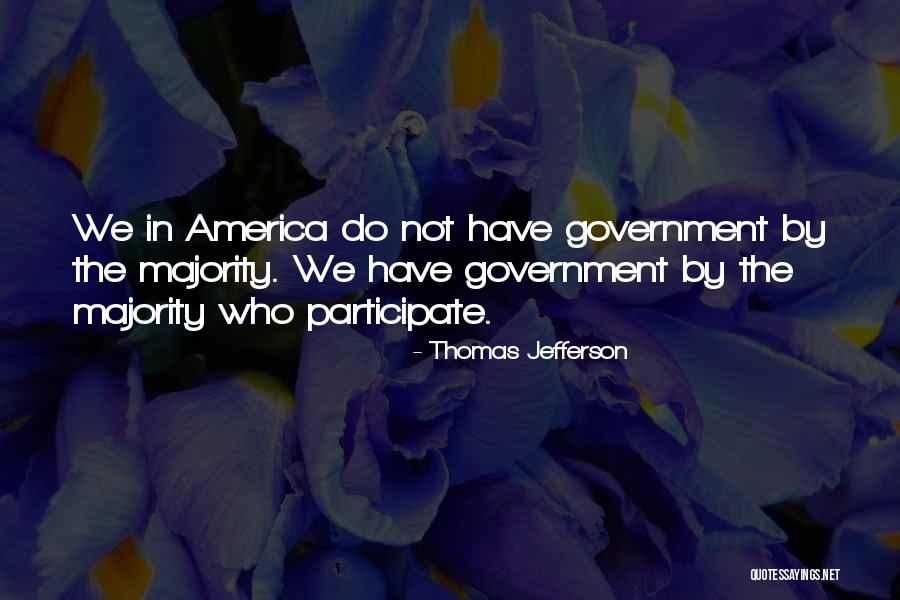 Participate In Politics Quotes By Thomas Jefferson Participate In Politics Quotes By Thomas Jefferson