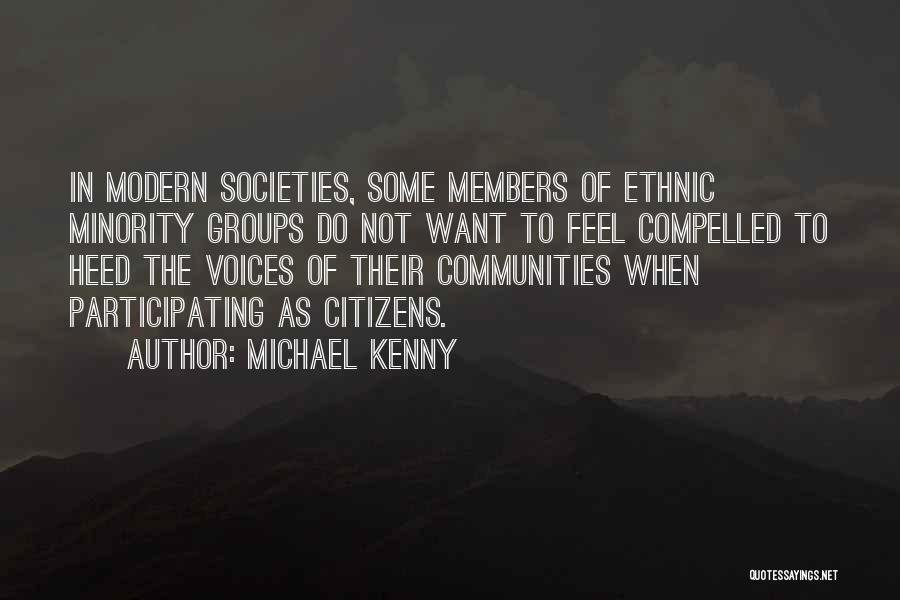 Participating In Groups Quotes By Michael Kenny