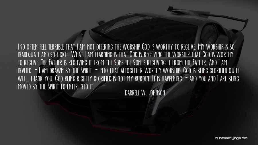 Participation In God Quotes By Darrell W. Johnson Participation In God Quotes By Darrell W. Johnson