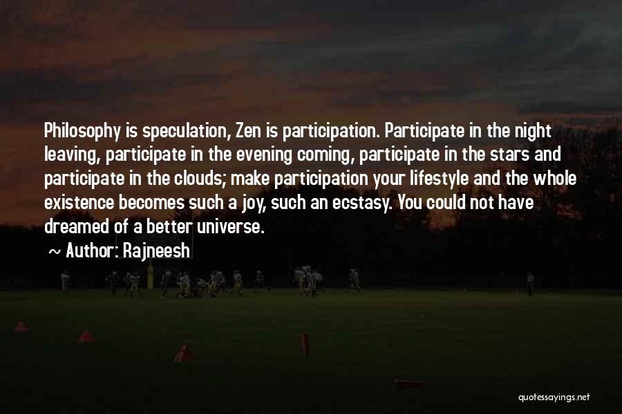 Participation Quotes By Rajneesh