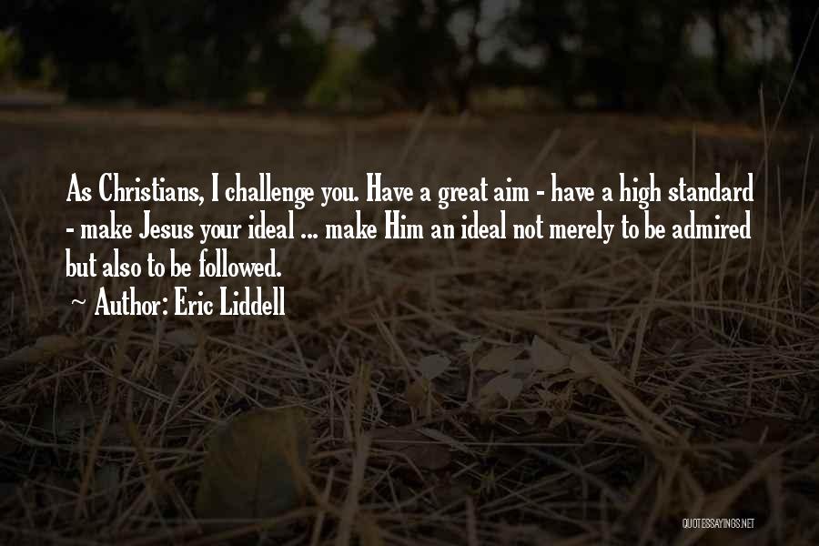 Participative Management Quotes By Eric Liddell