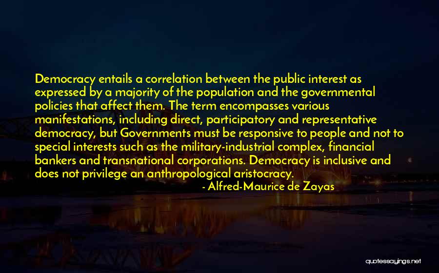 Participatory Democracy Quotes By Alfred-Maurice De Zayas Participatory Democracy Quotes By Alfred-Maurice De Zayas
