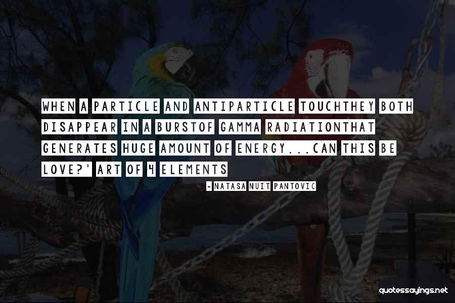 Particle Quotes By Natasa Nuit Pantovic Particle Quotes By Natasa Nuit Pantovic