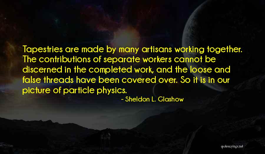 Particle Quotes By Sheldon L. Glashow Particle Quotes By Sheldon L. Glashow