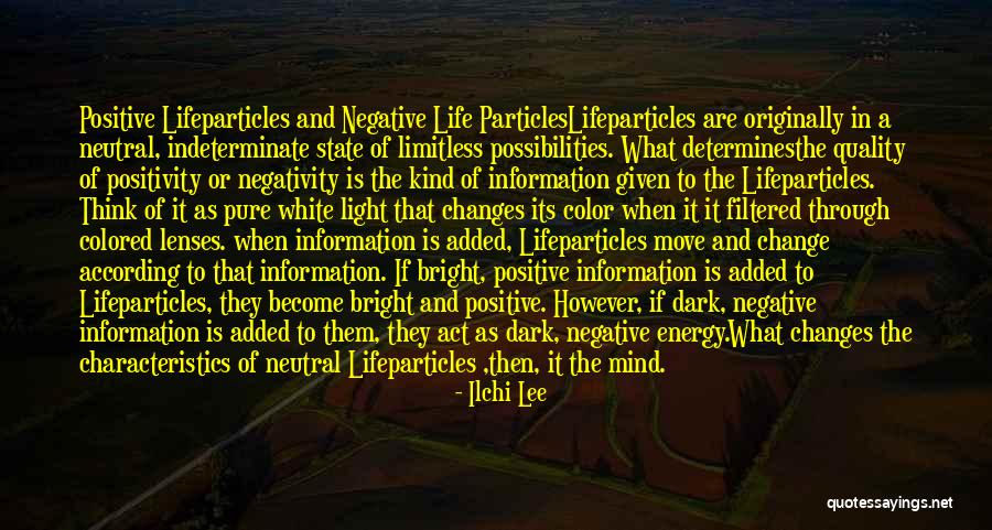 Particles Of Life Quotes By Ilchi Lee Particles Of Life Quotes By Ilchi Lee