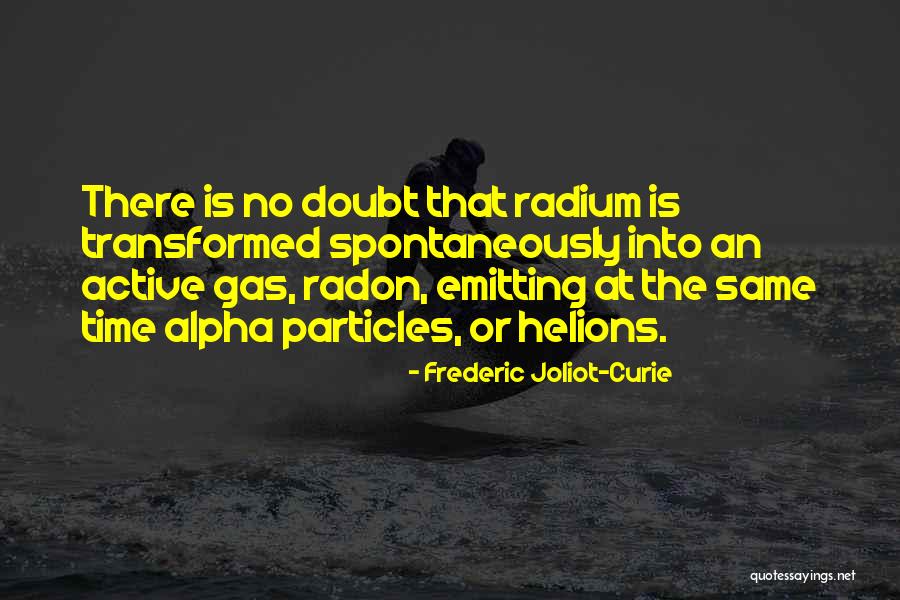 Particles Quotes By Frederic Joliot-Curie Particles Quotes By Frederic Joliot-Curie