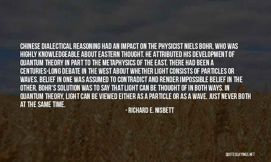 Particles Quotes By Richard E. Nisbett Particles Quotes By Richard E. Nisbett
