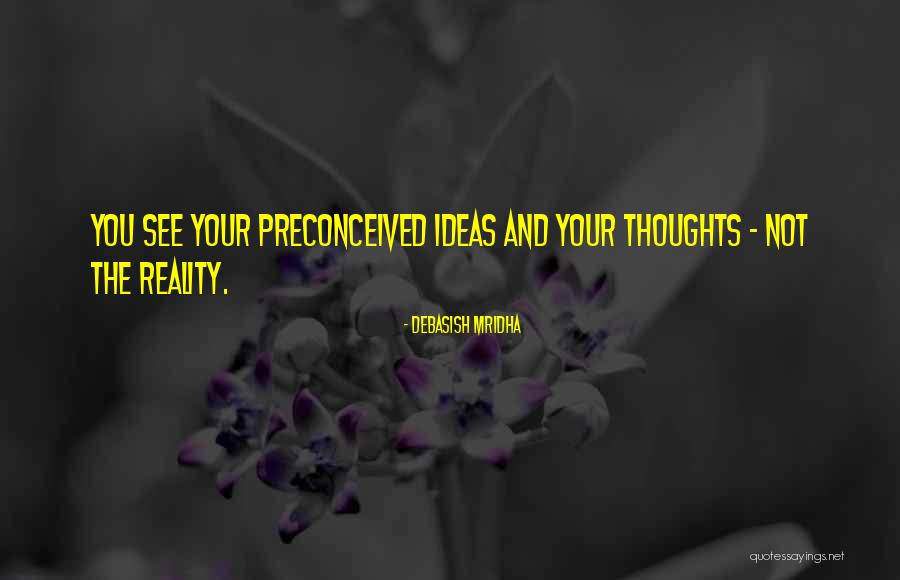 Particolare Brut Quotes By Debasish Mridha Particolare Brut Quotes By Debasish Mridha