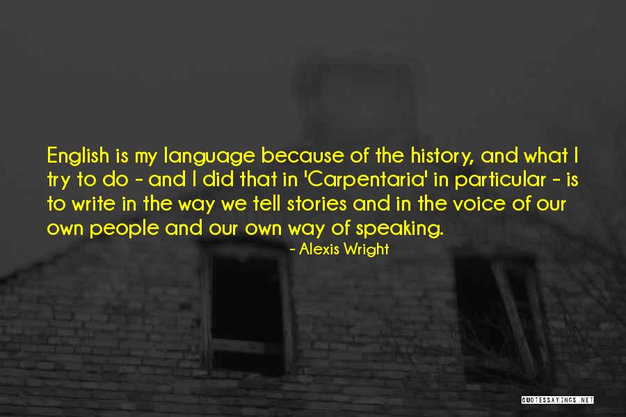 Particular In English Quotes By Alexis Wright Particular In English Quotes By Alexis Wright
