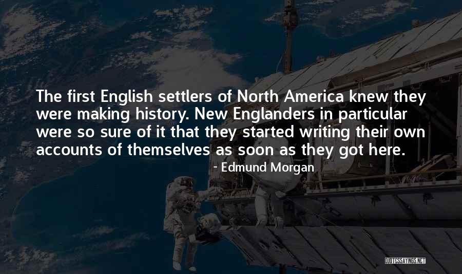 Particular In English Quotes By Edmund Morgan Particular In English Quotes By Edmund Morgan