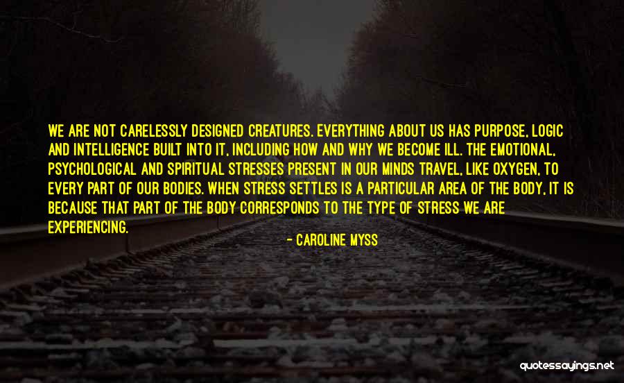 Particular Purpose Quotes By Caroline Myss Particular Purpose Quotes By Caroline Myss