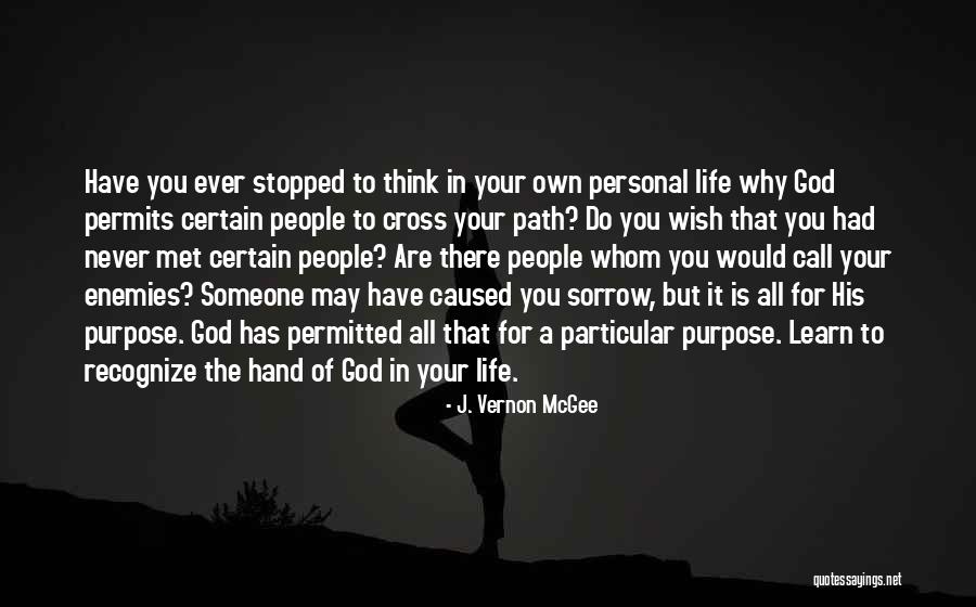 Particular Purpose Quotes By J. Vernon McGee Particular Purpose Quotes By J. Vernon McGee