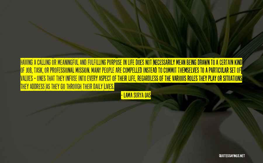 Particular Purpose Quotes By Lama Surya Das Particular Purpose Quotes By Lama Surya Das