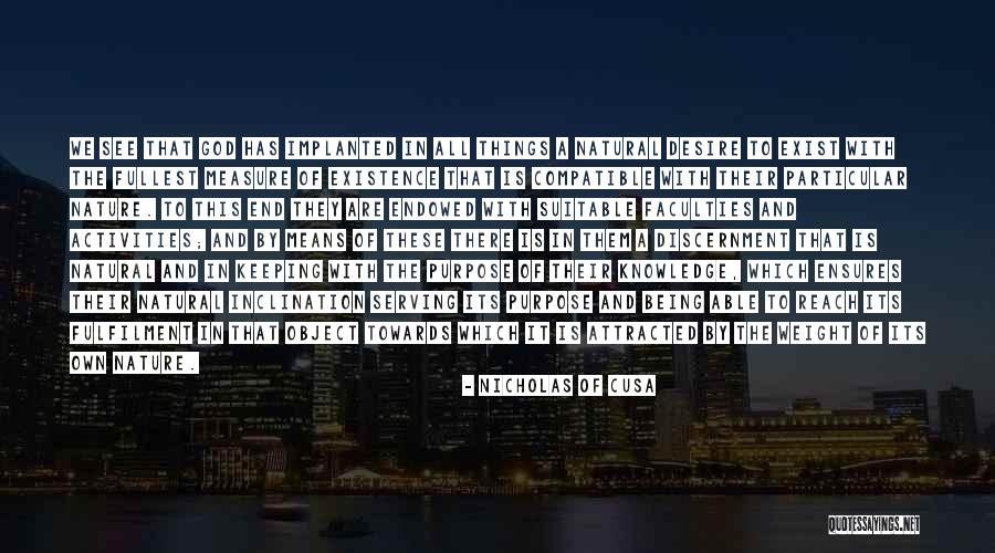 Particular Purpose Quotes By Nicholas Of Cusa Particular Purpose Quotes By Nicholas Of Cusa