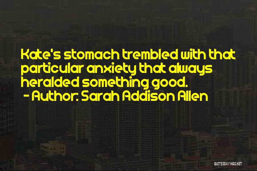 Particular Quotes By Sarah Addison Allen